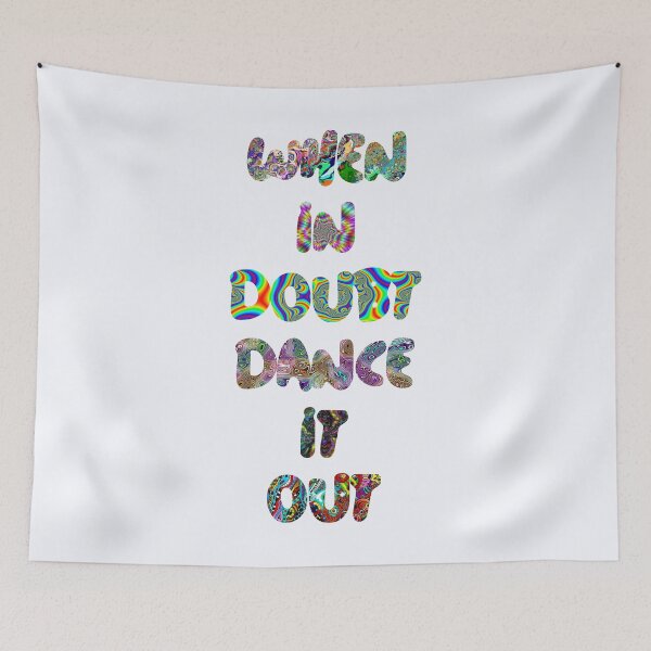 Item preview, When In Doubt Dance It Out | Positive Vibes | Vacation | Trippy Shirt designed and sold by niceb00y.