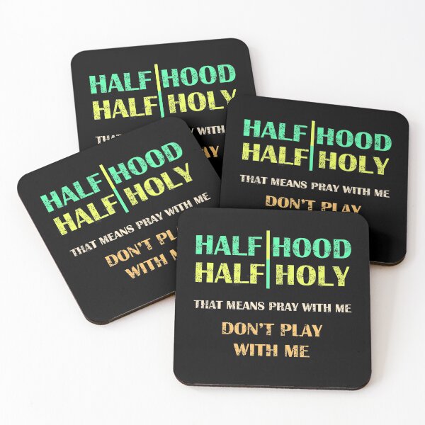 Artikelvorschau, Half Hood Half Holy Beten Sie mit mir, spielen Sie nicht mit mir entworfen und verkauft von Rami Khalifah.