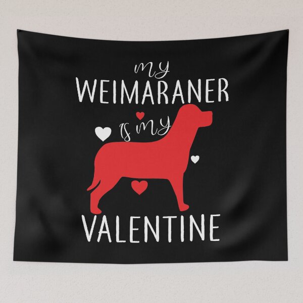Item preview, My Weimaraner Is My Valentine Valentines Day Raner Dog Lover designed and sold by Shirtcutestore ⭐⭐⭐⭐⭐.