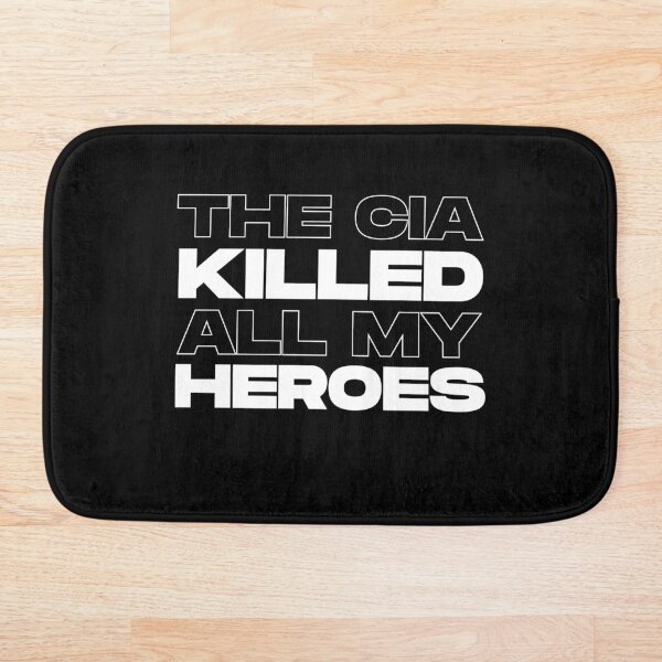 Item preview, The CIA Killed All My Heroes (White) designed and sold by Graograman.