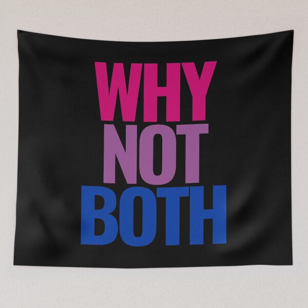 Item preview, Why Not Both Bisexual Pride Funny LGBT designed and sold by BunnyPrinceDegn.