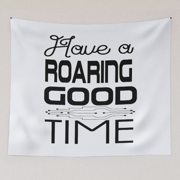 Item preview, Have a Roaring Good Time | Good Time Quote  | Art Deco Party | Nightlife | Disco Club Wear designed and sold by niceb00y.