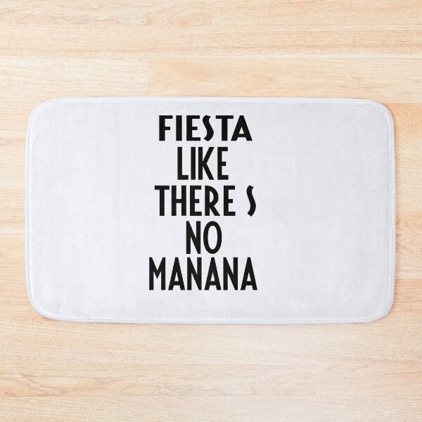 Item preview, Fiesta Like There Is No Manana designed and sold by niceb00y.