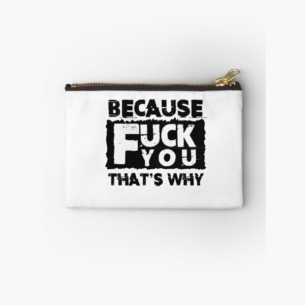 Item preview, Because-Fuck-You That's Why Funny Mature Rude Insult Ladies T Shirt For Women designed and sold by boxofstories.