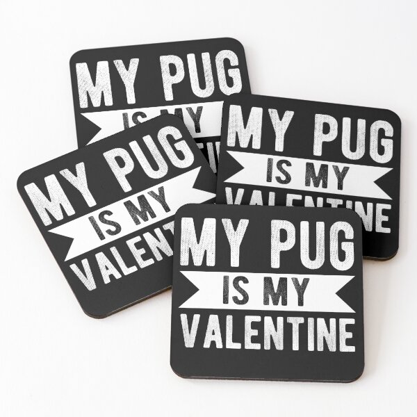 Item preview, My Pug Is My Valentine - Funny Valentines Day Gift  designed and sold by meedTee.