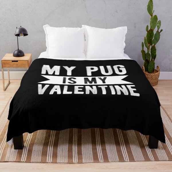 Item preview, My Pug Is My Valentine - Funny Valentines Day Gift  designed and sold by meedTee.