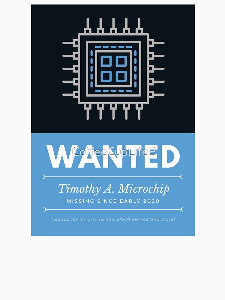 Microchip Wanted! by CoffeeCupLife2