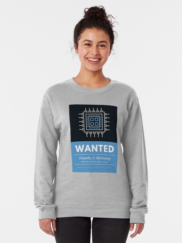 Alternate view of Microchip Wanted! Pullover Sweatshirt