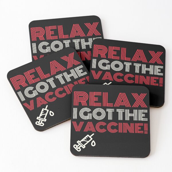 Item preview, Relax I Got The Vaccine designed and sold by ChaseCoClothing.