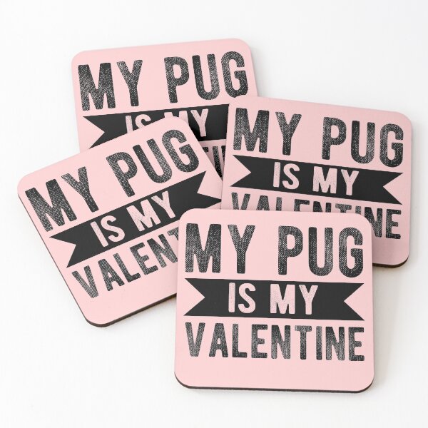 Item preview, My Pug Is My Valentine - Funny Valentines Day Gift  designed and sold by meedTee.
