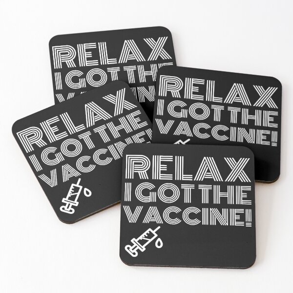 Item preview, Relax I Got The Vaccine designed and sold by ChaseCoClothing.