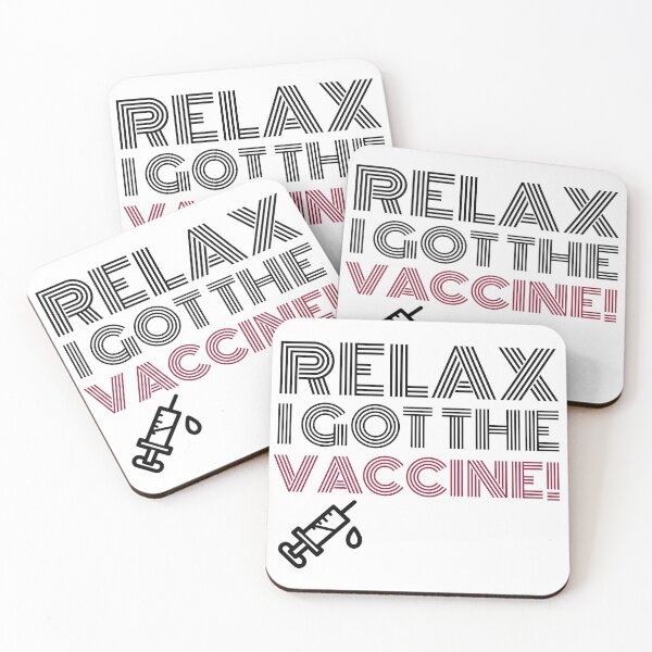 Item preview, Relax I Got The Vaccine designed and sold by ChaseCoClothing.