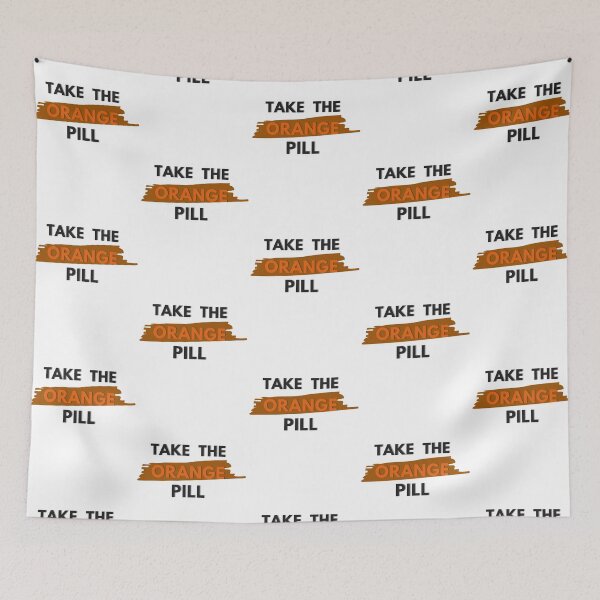 Item preview, Take the ORANGE Pill 2 designed and sold by IAMPROSPERITY.