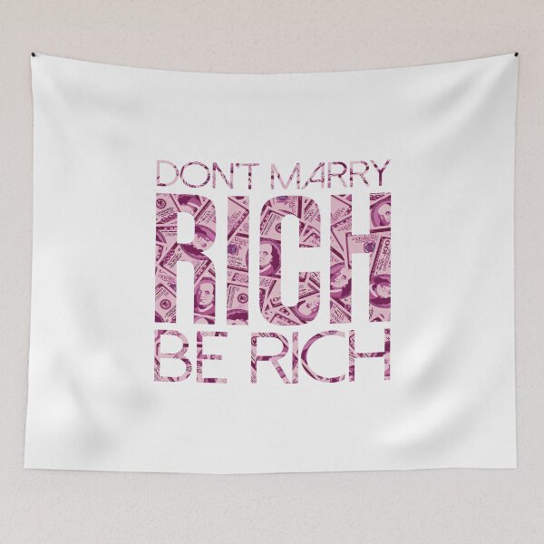 Item preview, Don't Marry Rich Be Rich designed and sold by T-shirt For You.