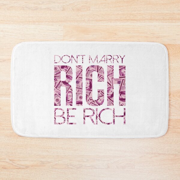Item preview, Don't Marry Rich Be Rich designed and sold by T-shirt For You.