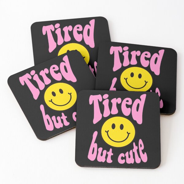 Item preview, Tired, But Cute designed and sold by Art by Amanda.