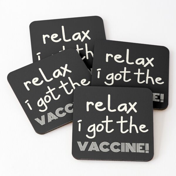 Item preview, Relax I Got The Vaccine designed and sold by ChaseCoClothing.