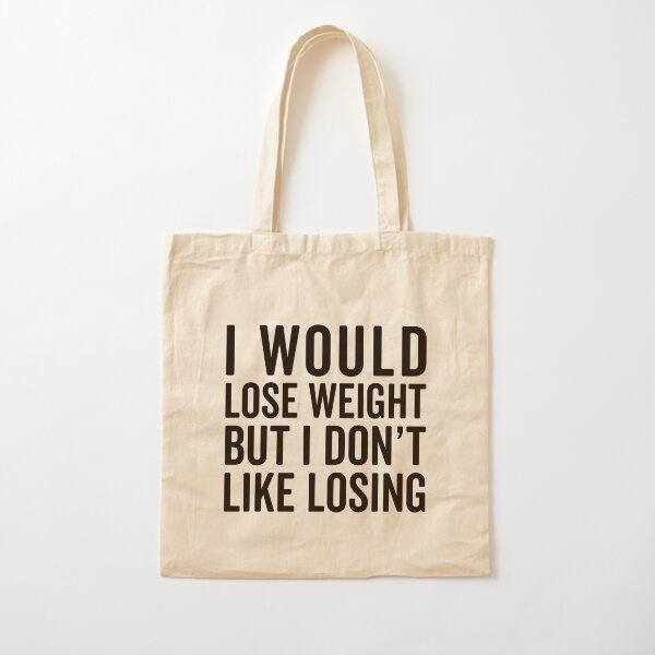 Lose Weight Tote Bags for Sale