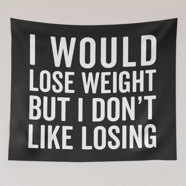 Item preview, I Would Lose Weight Funny Quote designed and sold by quarantine81.