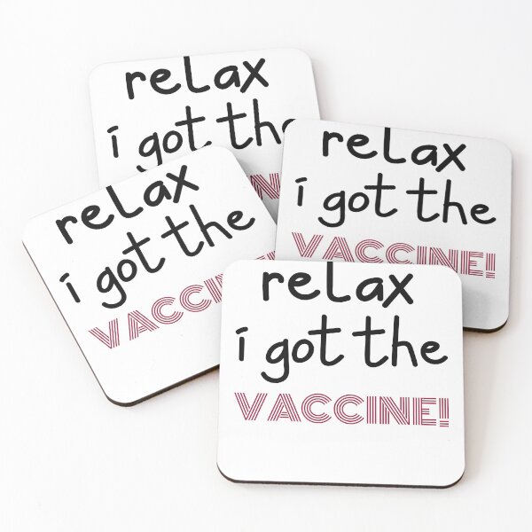 Item preview, Relax I Got The Vaccine designed and sold by ChaseCoClothing.