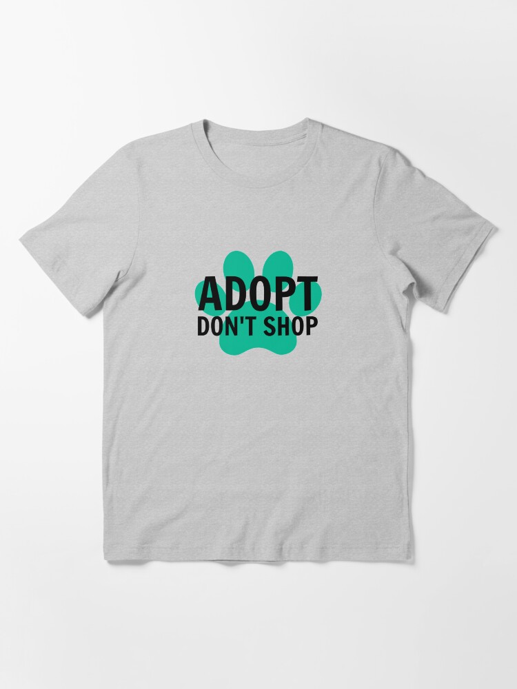 Adopt. Don t Shop