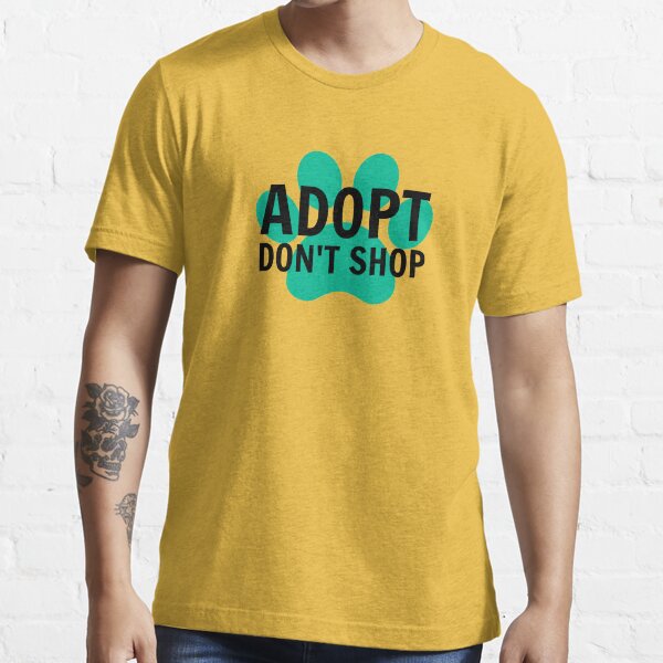 Adopt dont outlet shop shirt