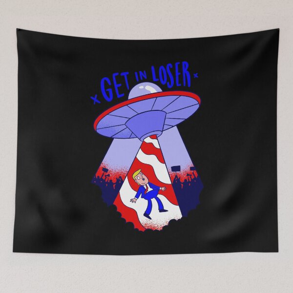 Item preview, get in loser donald trump alien ufo extraterrestrial  designed and sold by Gossip Rag.