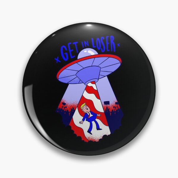 Item preview, get in loser donald trump alien ufo extraterrestrial  designed and sold by Gossip Rag.