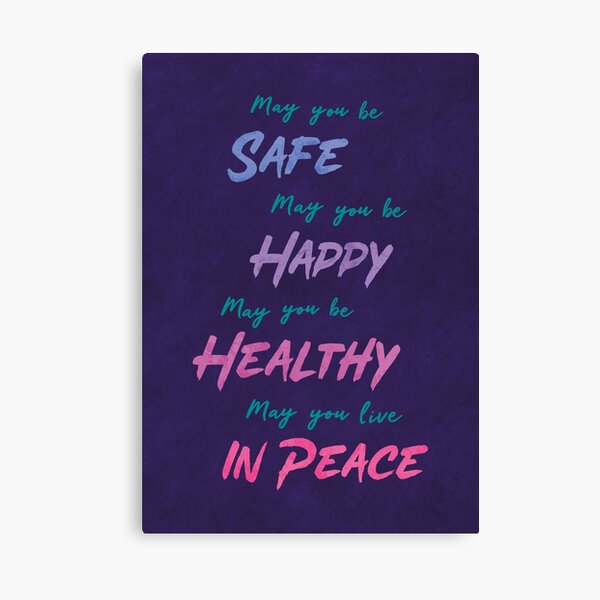 Well Happy Healthy Loving Kindness Meditation Canvas Print By Dohdesigns Redbubble