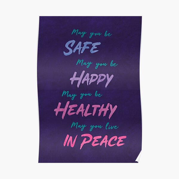 Well Happy Healthy Loving Kindness Meditation Poster By Dohdesigns Redbubble