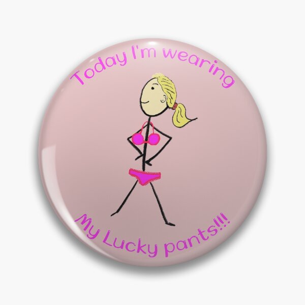 Item preview, Today I'm wearing my lucky pants!!! Girl designed and sold by StencilMyst ..