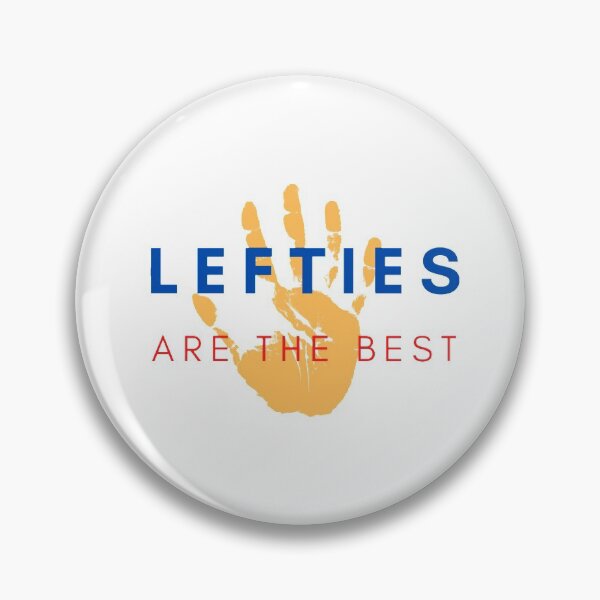 Item preview, LEFTIES ARE THE BEST designed and sold by Daisy Bird Shoppe.