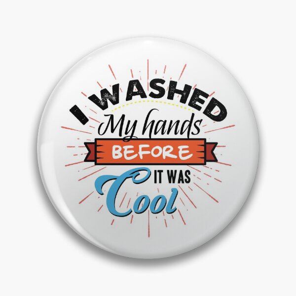 Item preview, I washed my hands before it was cool designed and sold by Izod55.