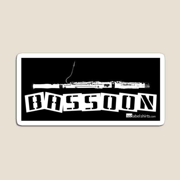 Label Me A Bassoon (White Lettering) Magnet