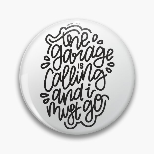 Item preview, The Garage Is Calling designed and sold by TswizzleEG.