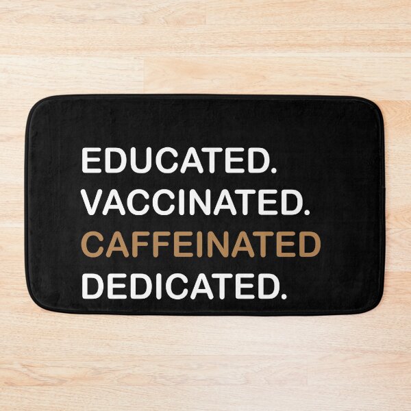 Item preview, Educated Vaccinated Caffeinated Dedicated , Vaccinated AF , Vaccine Shirt, Nurse Shirt, Gift for doctor tee designed and sold by midodesign20.