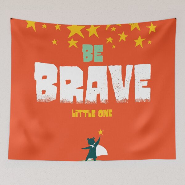 Item preview, Be Brave Little One - Girl designed and sold by JulieVanCan.