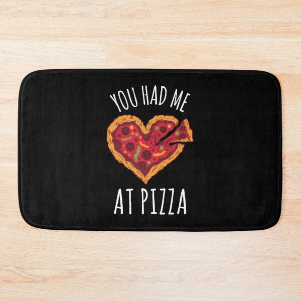 Item preview, You Had Me At Pizza designed and sold by OnepixArt.