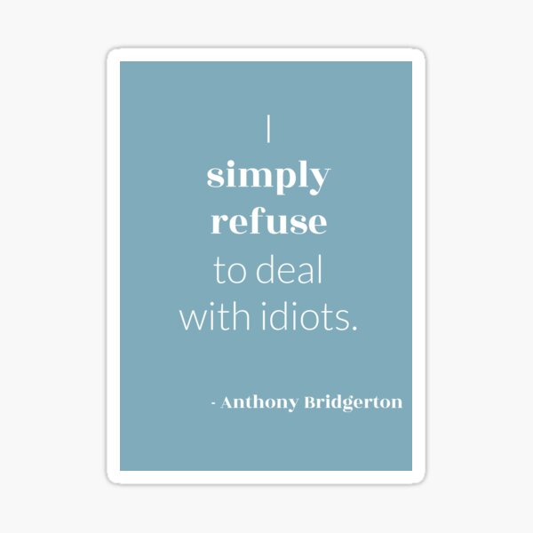 Aperçu de l'œuvre Citation pertinente - Anthony Bridgerton créée et vendue par BridgertonStyle.