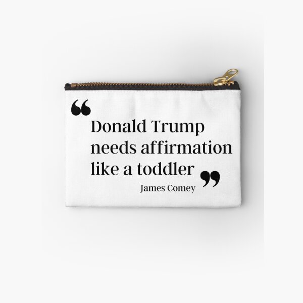 Item preview, Donald Trump needs affirmation like a toddler designed and sold by MikeMacro.
