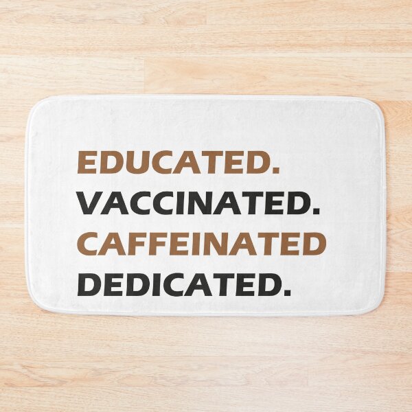 Item preview, Educated Vaccinated Caffeinated Dedicated , Vaccinated AF , Vaccine Shirt, Nurse Shirt, Gift for doctor tee designed and sold by midodesign20.