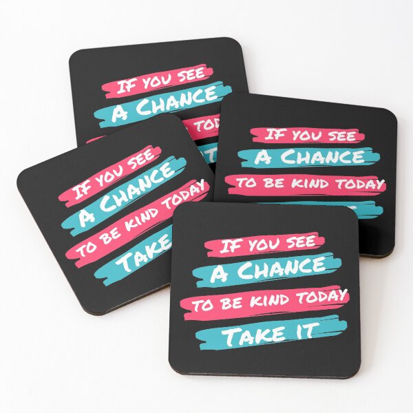 Item preview, If you see a chance to be kind today take it designed and sold by Magical  Designs.