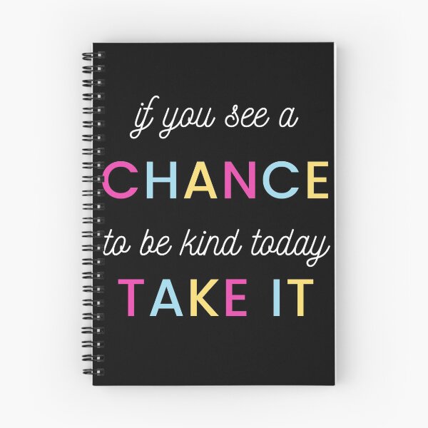 Item preview, If you see a chance to be kind today take it designed and sold by Magical  Designs.