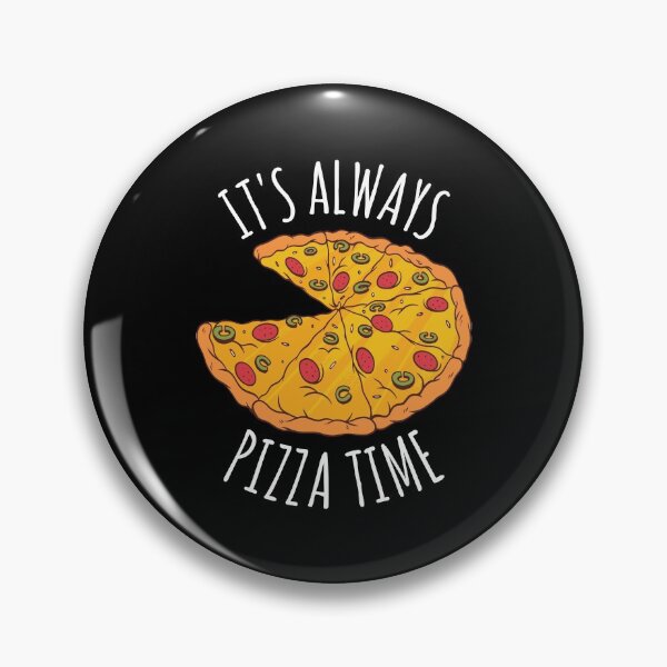 Item preview, It's Always Pizza Time designed and sold by OnepixArt.