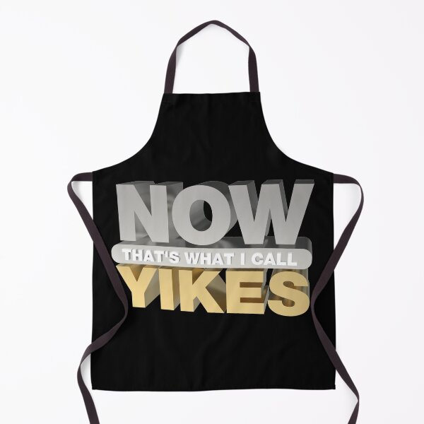 Item preview, NOW THAT'S WHAT I CALL YIKES designed and sold by VonHafe.