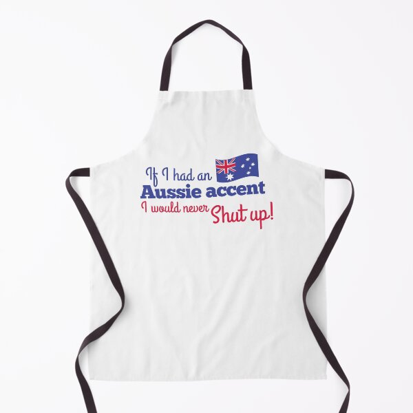 Item preview, If I had an Aussie accent I would never shut up! with Australian flag designed and sold by jazzydevil.