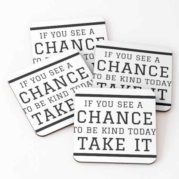 Item preview, If you see a chance to be kind today take it designed and sold by Magical  Designs.