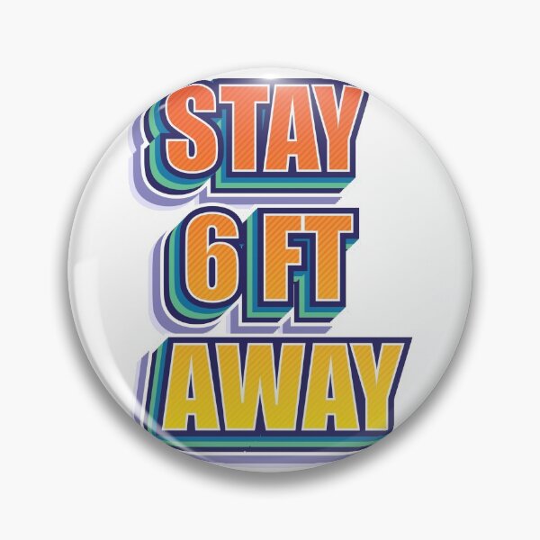 Item preview, Stay 6ft away designed and sold by Izod55.