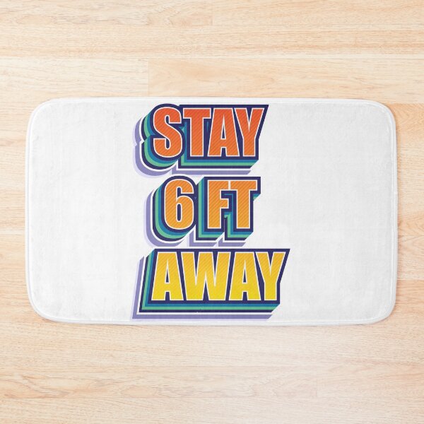 Item preview, Stay 6ft away designed and sold by Izod55.