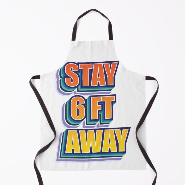 Item preview, Stay 6ft away designed and sold by Izod55.